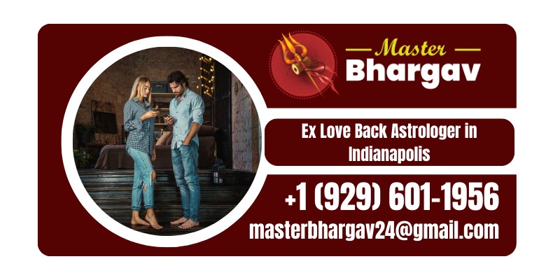 Ex Love Back Astrologer in Indianapolis